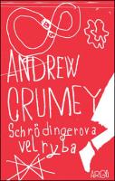 Kniha: Schrödingerova velryba - Andrew Crumey