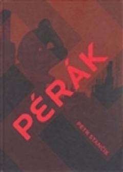 Kniha: Pérák - Petr Stančík