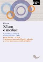Kniha: Zákon o mediaci - a související předpisy s komentářem a vzory - Jiří Grygar