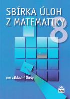 Kniha: Sbírka úloh z matematiky 8 pro základní školy - Josef Trejbal