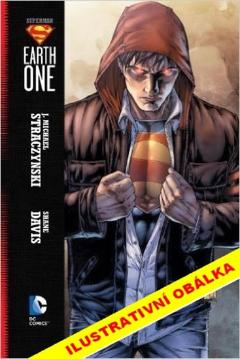 Kniha: Superman Země jedna 1 - Shane Davis; Michael J. Straczynski