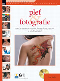 Kniha: PLEŤ FOTOGRAFIE+CD/NAUČTE SE DOBŘE NASVÍTIT,FOTOGRAFOVAT...