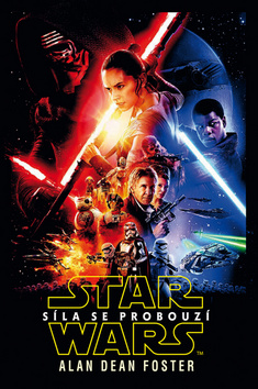Kniha: Star Wars Síla se probouzí - Alan Dean Foster