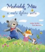 Kniha: Medvídek Míša a cesta kolem světa - Katja Reiderová