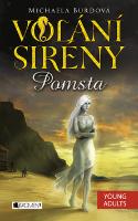 Kniha: Volání sirény Pomsta - Michaela Burdová