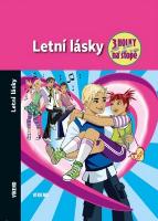Kniha: Letní lásky - Tři holky na stopě - Maja von Vogel