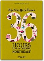Kniha: The NY Times 36 Hours USA & Canada: Northeast