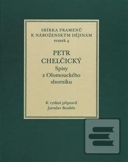Petr Chelčický. Spisy z… (Jaroslav Boubín)