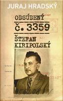 Kniha: Odsúdený č. 3359 - Štefan Kiripolský - Juraj Hradský