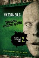 Kniha: Démon v mém srdci - Panoptikum sexuálních vražd II - Viktorín Šulc