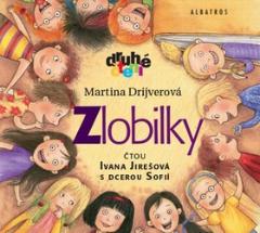 Médium CD: Zlobilky - Čtou Ivana Jirešová s dcerou Sofií - 1. vydanie - Martina Drijverová