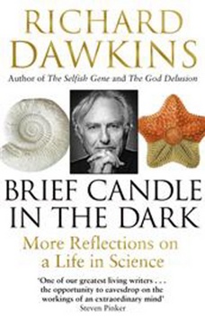 Kniha: Brief Candle in the Dark - More Reflections on a Life in Science - Richard Dawkins