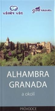 Kniha: Alhambra Granada a okolí - Průvodce - Vlastimil Nekvapil