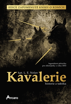 Kniha: Kavalerie – historie a taktika - L. E. Nolan