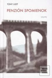 Kniha: Penzión spomienok - Tony Judt
