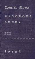 Kniha: Magorova summa III. - Ivan Martin Jirous