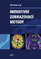 Kniha: Inovativní zobrazovací metody - Jiří Ferda