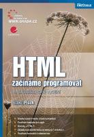 Kniha: HTML - Začínáme programovat, 4., aktualizované vydání - Slavoj Písek