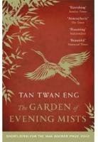 Kniha: The Garden of Evening Mists - Tan Twan Eng
