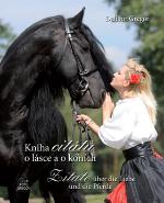 Kniha: Kniha citátů o lásce a o koních - Zitate über die Liebe und die Pferde - Dalibor Gregor