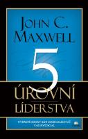 Kniha: 5 úrovní líderstva - John C. Maxwell