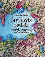 Kniha: Strážkyně pokladu - Magické rozprávky ze Zadních hor - magické rozprávky ze Zadních hor - Jaromír Šlosar