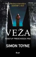 Kniha: Veža - Simon Toyne