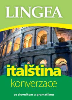 Kniha: Italština konverzace - se slovníkem a gramatikou