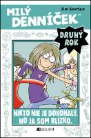 Kniha: Milý denníček Nikto nie je dokonalý. No ja som blízko. - Milý denníček (druhý rok) - Jim Benton