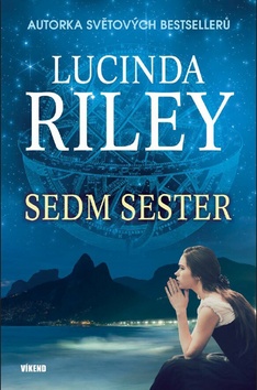 Kniha: Sedm sester - Maiin příběh - Lucinda Rileyová