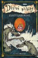 Kniha: Zlatý labyrint - Děsivé příběhy 6 - Chris Mould