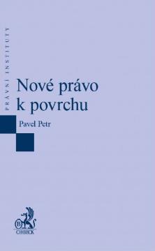 Kniha: Nové právo k povrchu - Pavel Petr