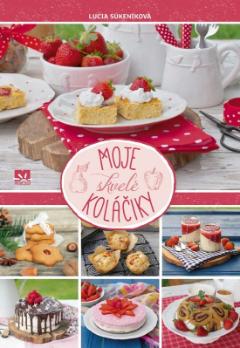 Kniha: Moje skvelé koláčiky - Lucia Súkeníková