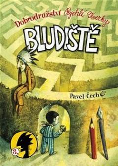Kniha: Bludiště - Dobrodružství Rychlé Veverky 3. - Pavel Čech