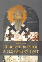 Kniha: Církevní rozkol a slovanský svět