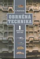 Kniha: Obrněná technika 1. Německo 1919 - 1945