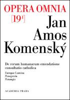 Kniha: Opera omnia 19/I - Jan Amos Komenský