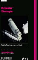 Kniha: Kokain Životopis - Natalie Naishová; Jeremy Scott