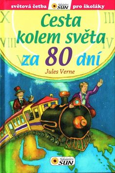 Kniha: Cesta kolem světa - Světová četba pro školáky - Světová četba pro školáky - Jules Verne
