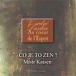 Kniha: Co je to zen? - CD - Mistr Kaisen