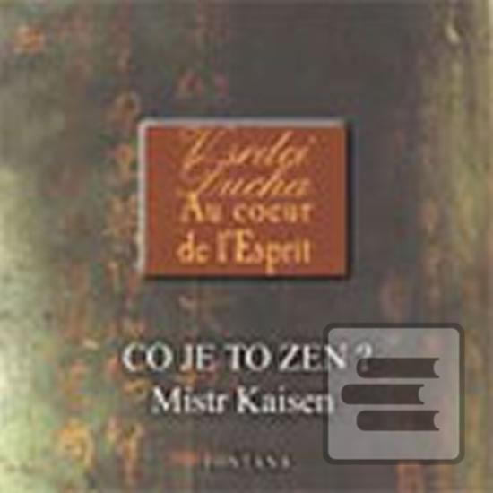 Co je to zen? - CD (Mistr Kaisen)