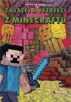 Kniha: Zajatci a Vetřelci z Minecraftu - Petr Heteša