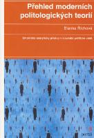 Kniha: Přehled moderních politologických teorií - Empiricko-analytický přístup v soudobé politické vědě - Blanka Říchová