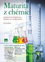 Kniha: Maturita z chémie - Príprava na prijímacie skúšky na vysokú školu - Viera Lisá