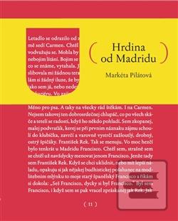 Kniha: Hrdina od Madridu - Markéta Pilátová