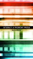 Kniha: Internet a proměny práva - Radim Polčák