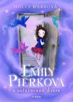 Kniha: Emily Pierková a začarované dvere - Holly Webbová