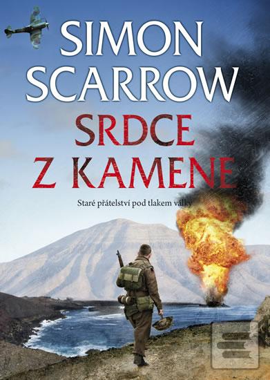 Kniha: Srdce z kamene - Staré přátelství pod tlakem války - 1. vydanie - Simon Scarrow