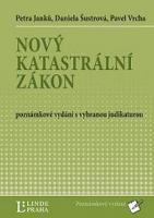 Kniha: Nový katastrální zákon - Pavel Vrcha; Daniela Šustrová; Petra Janků
