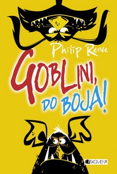 Kniha: Goblini, do boja! - Philip Reeve